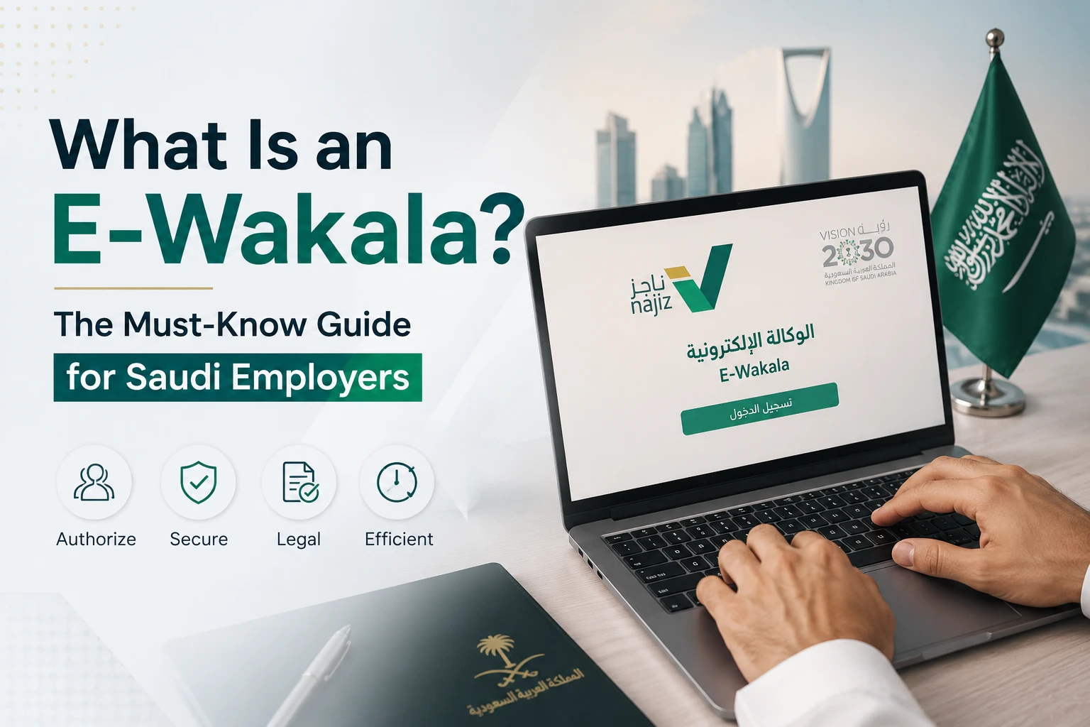 Saudi employer using E-Wakala digital authorization system online